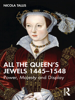 cover image of All the Queen's Jewels, 1445–1548